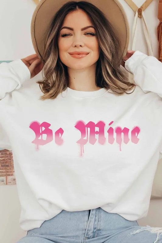 BE MINE GRAPHIC SWEATSHIRT